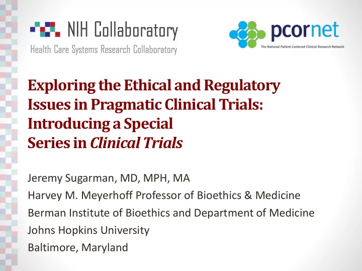 issues in pragmatic clinical trials