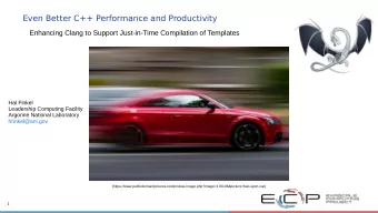 Even Better C++ Performance and Productivity  Enhancing Clang to Support Just-in-Time Compilation
