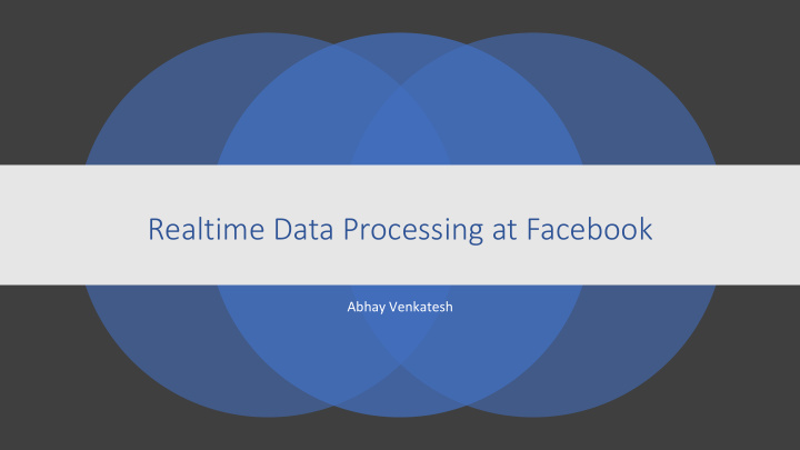 realtime data processing at facebook