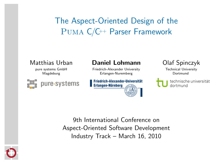 the aspect oriented design of the parser framework puma c