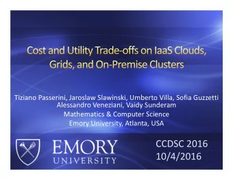 CCDSC 2016  10/4/2016  Equivalent platforms for unmodified application  c  o  r  e  Application