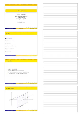 Visual Servoing  Henrik I. Christensen  Robotics and Intelligent Machines @ GT  College of