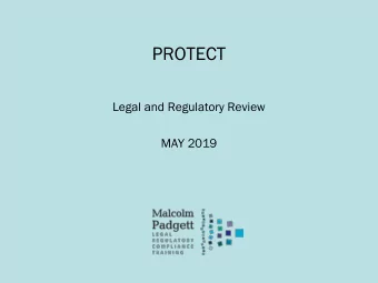 PROTECT  Legal and Regulatory Review  MAY 2019  VALUE  Paginator Limited 2019  The latest in