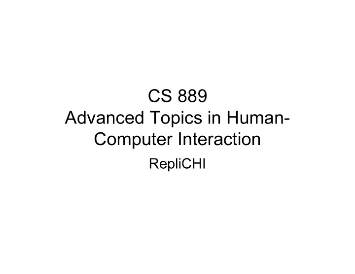 cs 889 advanced topics in human computer interaction
