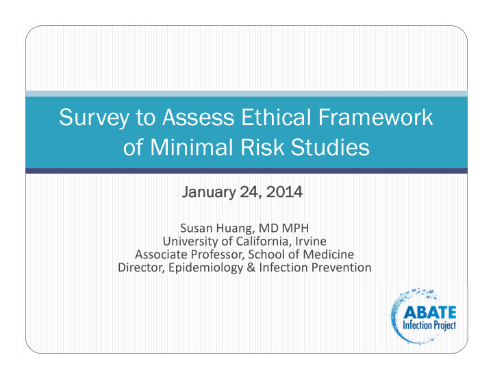 survey to assess ethical framework of minimal risk studies