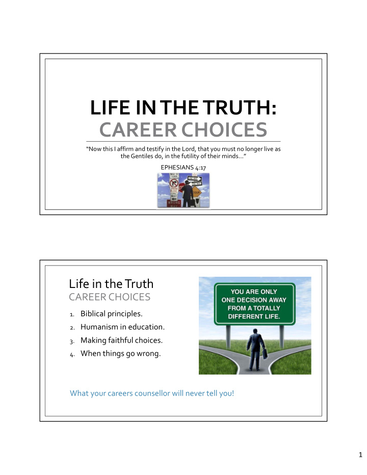 life in the truth career choices