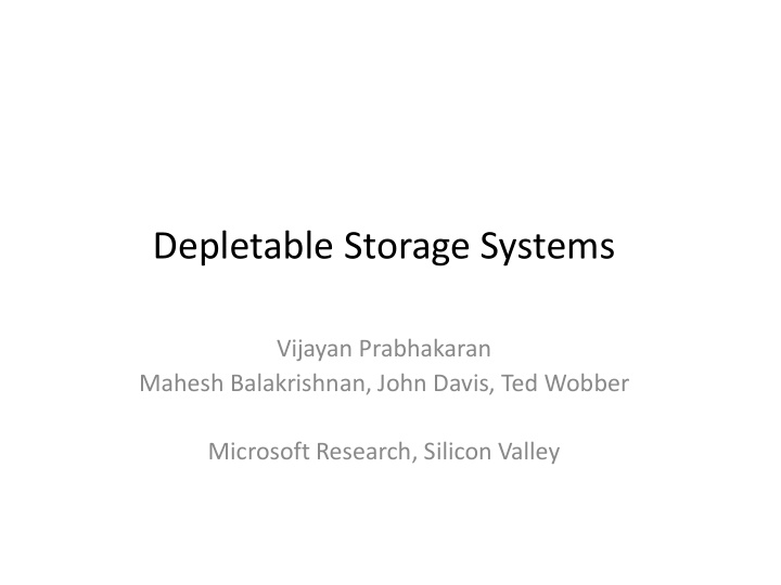 depletable storage systems