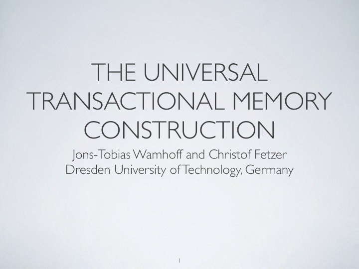 the universal transactional memory construction