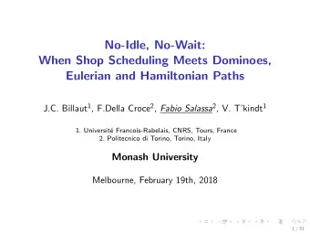 No-Idle, No-Wait:  When Shop Scheduling Meets Dominoes,  Eulerian and Hamiltonian Paths J.C.