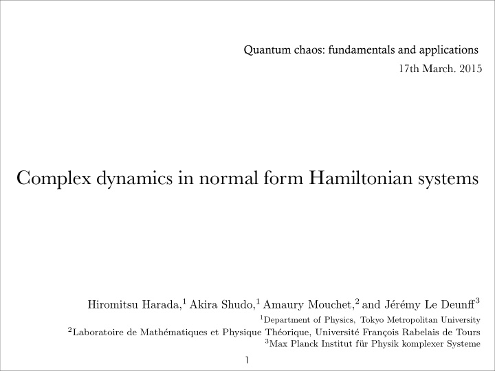 complex dynamics in normal form hamiltonian systems