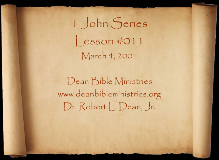 1 john series lesson 011