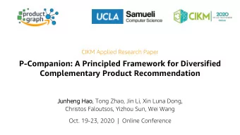 P-Companion: A Principled Framework for Diversified  Complementary Product Recommendation  Ju