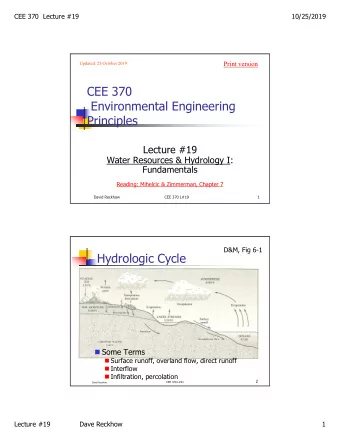 CEE 370  Environmental Engineering  Principles  Lecture #19  Water Resources &amp; Hydrology I: