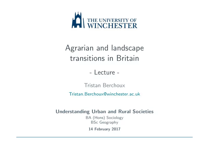 agrarian and landscape transitions in britain