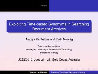 Exploiting Time-based Synonyms in Searching  Document Archives  Nattiya Kanhabua and Kjetil