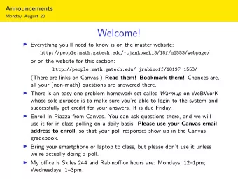 Welcome!  Everything youll need to know is on the master website: