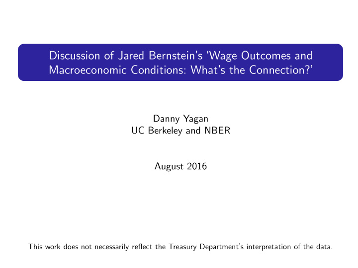 discussion of jared bernstein s wage outcomes and