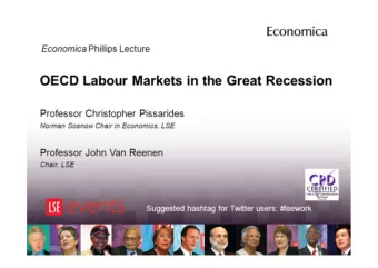 OECD Labour Markets in the Great Recession  Professor Christopher Pissarides  Norman Sosnow Chair