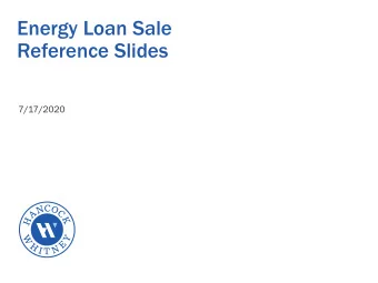 Energy Loan Sale  Reference Slides  7/17/2020  Important cautionary statement about forward-looking