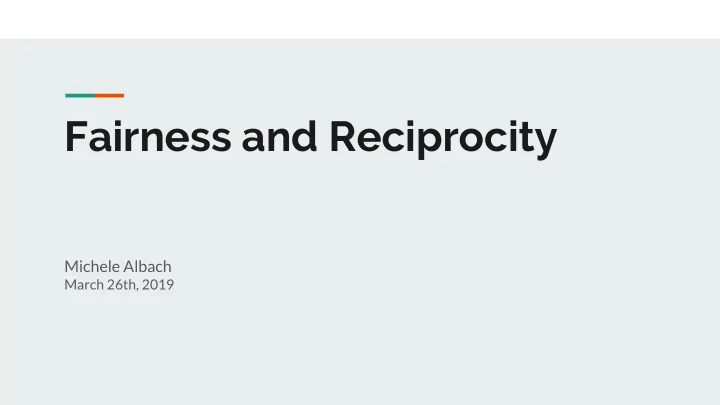 fairness and reciprocity