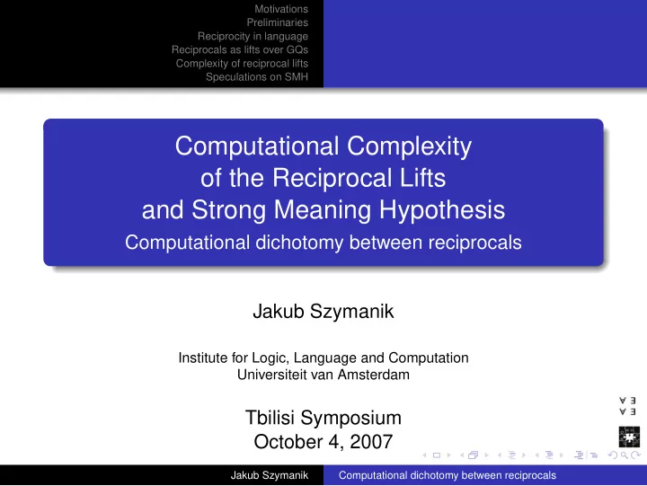 computational complexity of the reciprocal lifts and