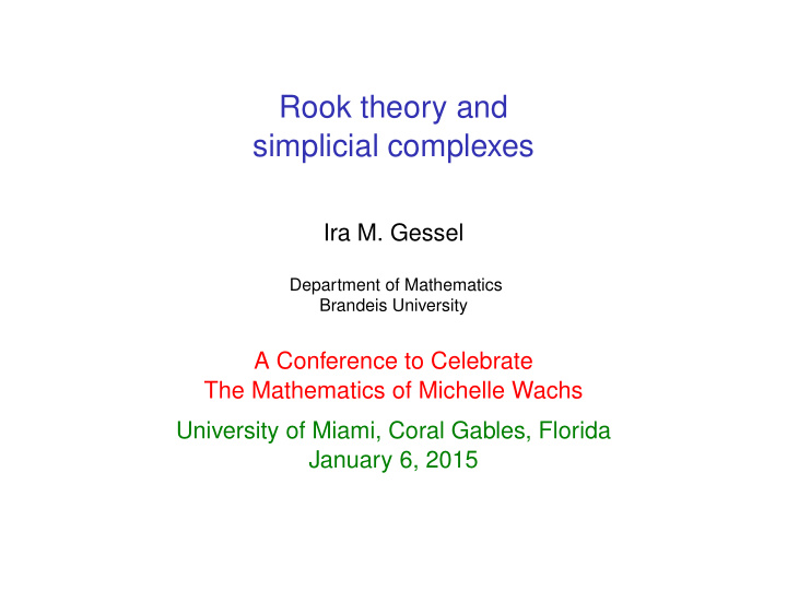 rook theory and simplicial complexes