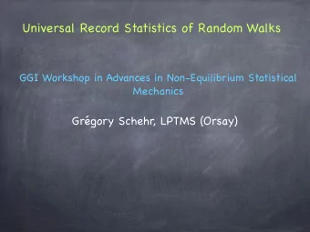 Universal Record Statistics of Random Walks  GGI Workshop in Advances in Non-Equilibrium