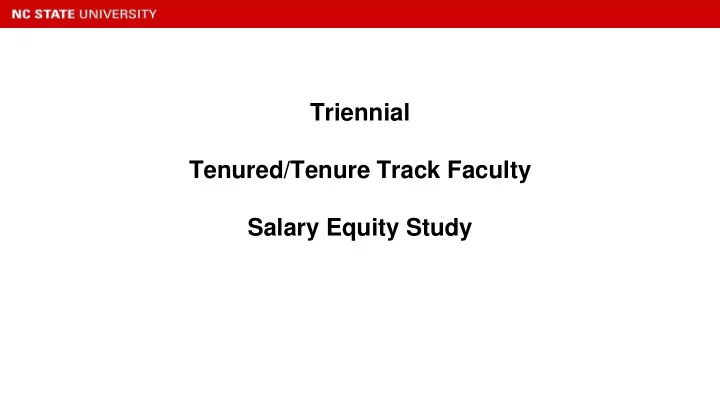 triennial tenured tenure track faculty salary equity