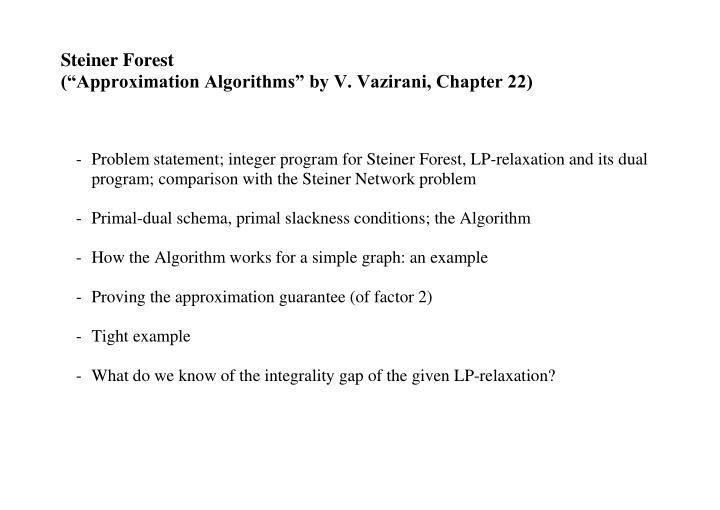 steiner forest approximation algorithms by v vazirani