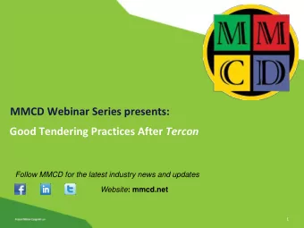 MMCD Webinar Series presents: Good Tendering Practices After Tercon  Follow MMCD for the latest