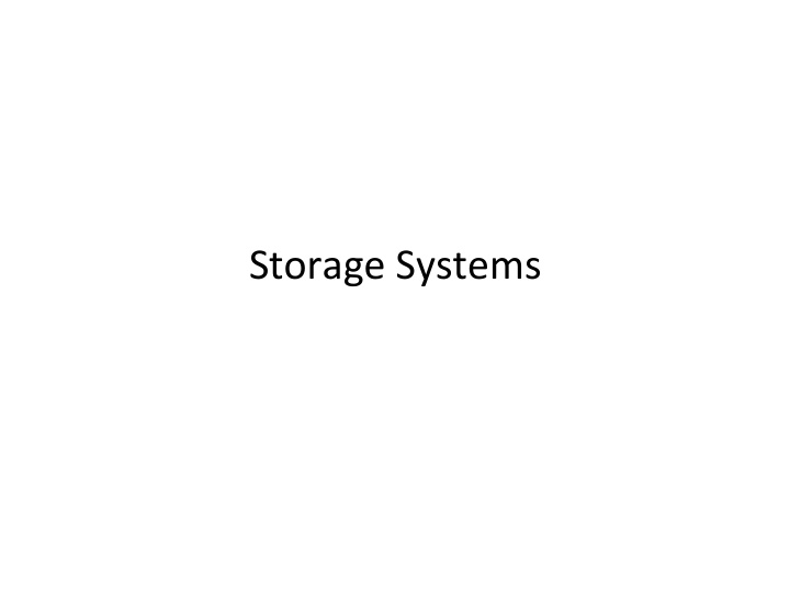 storage systems main points