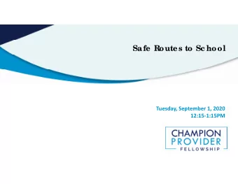 Safe  R  oute s to Sc hool  Tuesday, September 1, 2020  12:151:15PM  House ke e ping  1.