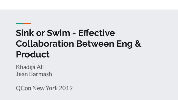sink or swim effective collaboration between eng product