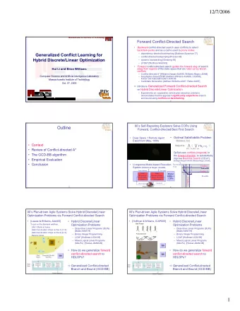 12/7/2006  Massachusetts Institute of Technology  Forward Conflict-Directed Search   Backward