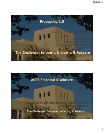 1  Tracy S. Hunter, RPh, MS, PhD  Assistant Dean,  Experiential Education  UNM College of Pharmacy