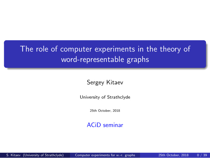 the role of computer experiments in the theory of word