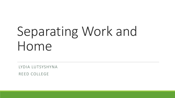 separating work and home