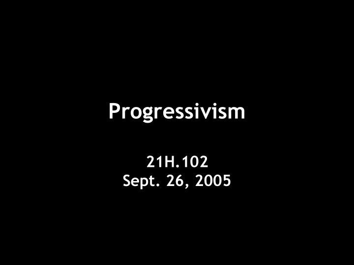 progressivism