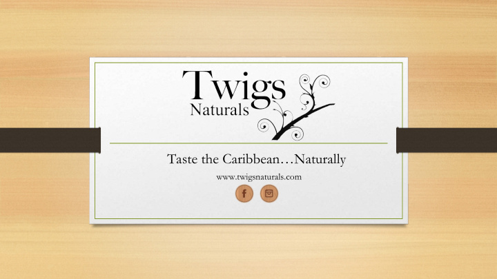 taste the caribbean naturally