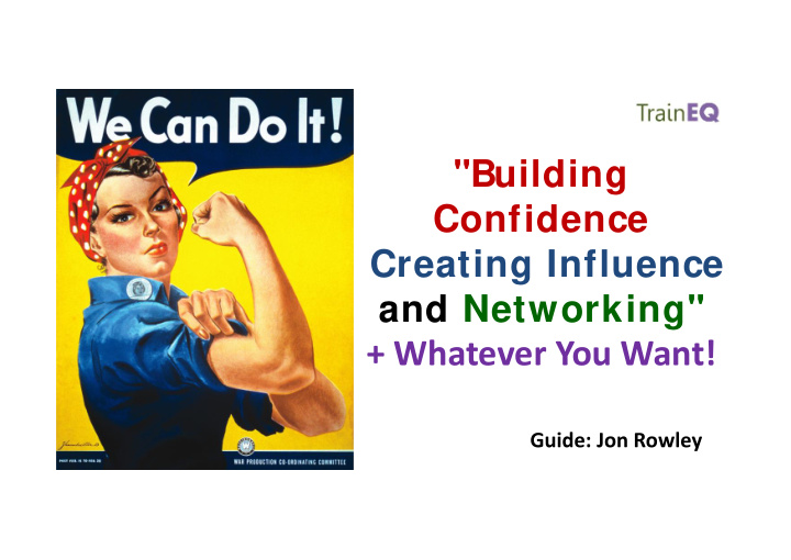 building confidence creating influence and networking