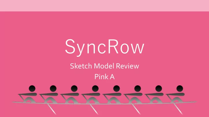 sketch model review pink a 10 4 18 2 009 pink team