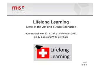Lifelong Learning  State of the Art and Future Scenarios eduhub-webinar 2013, 28 th of November