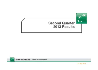 Second Quarter  2013 Results  31 July 2013  Disclaimer  Figures included in this presentation are