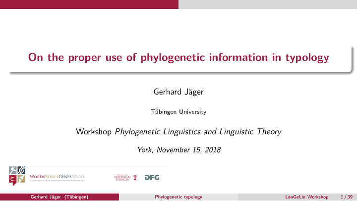 on the proper use of phylogenetic information in typology