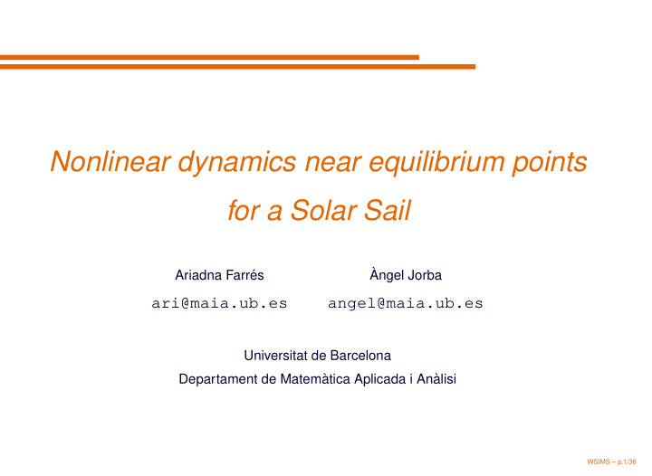 nonlinear dynamics near equilibrium points for a solar