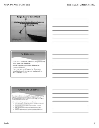 No Disclosures  There have been NO influential relationships disclosed in the planning of this