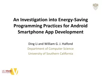 An Investigation into Energy-Saving  Programming Practices for Android  Smartphone App Development