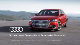 Driving virtual Prototyping of Automotive Electronics B. Hellenthal, AUDI AG, Competence Center