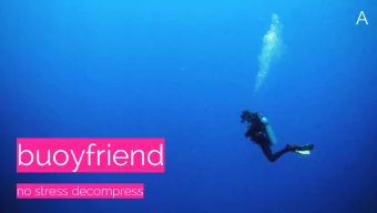 buoyfriend  no stress decompress  the issues  diver manually releasing air to  divers waiting at a