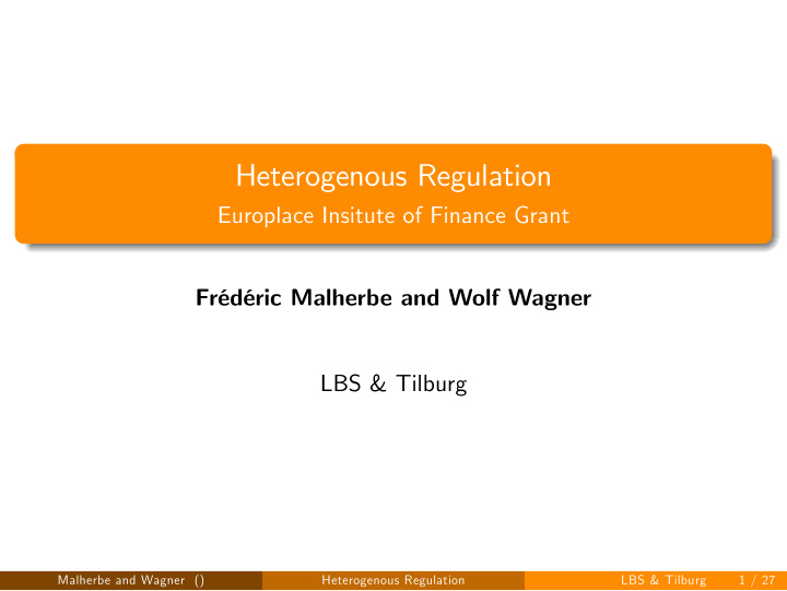 heterogenous regulation